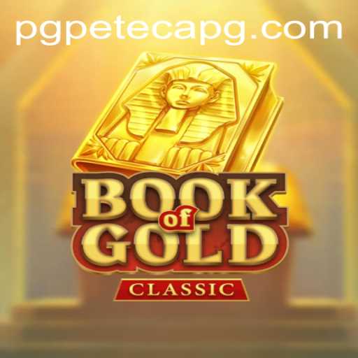 Book of Gold Classic: Unveiling the Fascination of PETECAPG