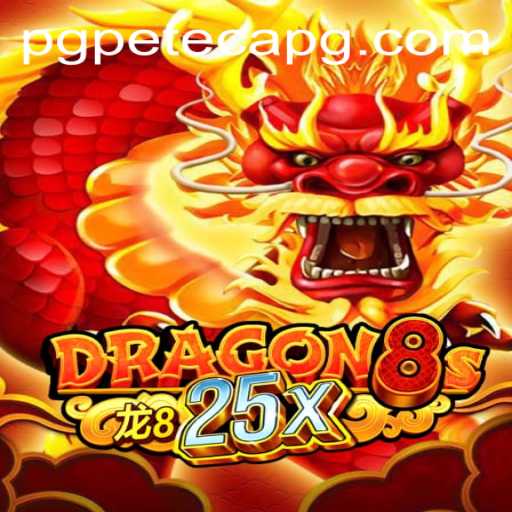 Discovering Dragon8s25x: A Journey into the Adventure-Filled World of PETECAPG